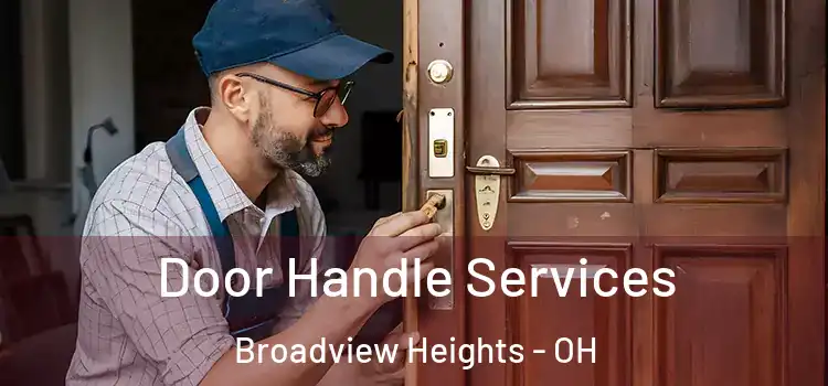  Door Handle Services Broadview Heights - OH