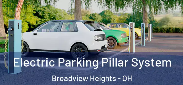  Electric Parking Pillar System Broadview Heights - OH