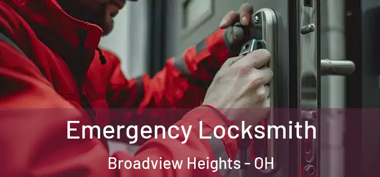 Emergency Locksmith Broadview Heights - OH