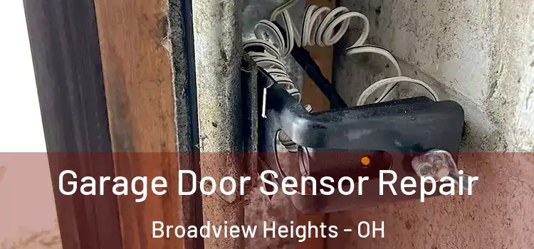  Garage Door Sensor Repair Broadview Heights - OH