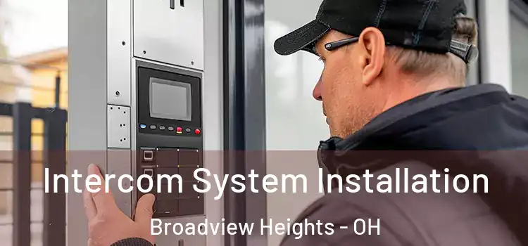  Intercom System Installation Broadview Heights - OH
