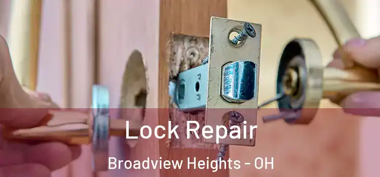  Lock Repair Broadview Heights - OH
