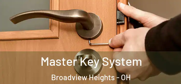 Master Key System Broadview Heights - OH