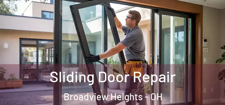  Sliding Door Repair Broadview Heights - OH