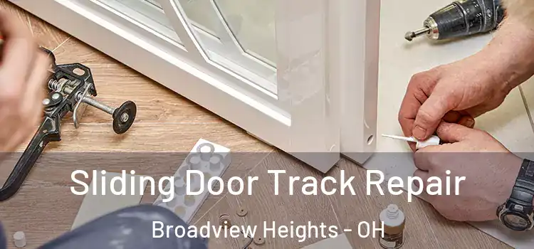  Sliding Door Track Repair Broadview Heights - OH