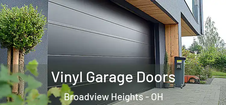  Vinyl Garage Doors Broadview Heights - OH